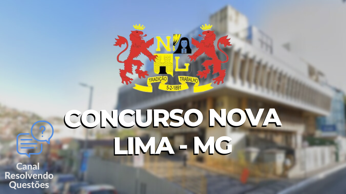 Concurso Nova Lima – MG abre edital com mais de 200 vagas