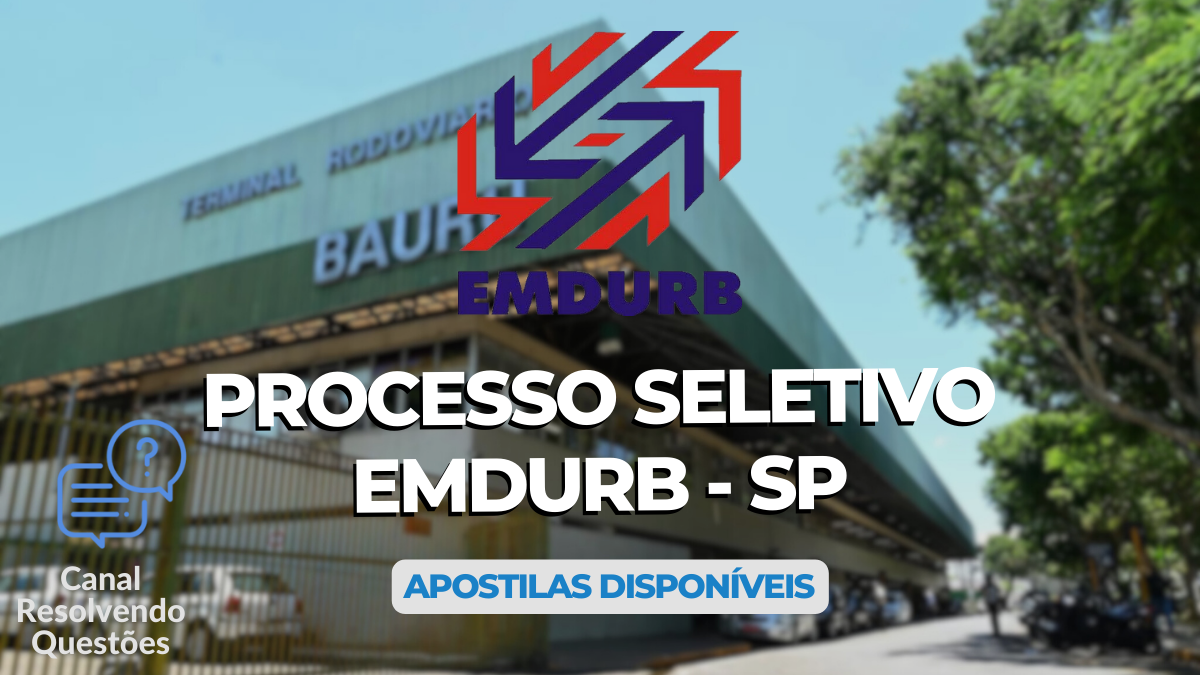 Processo Seletivo EMDURB – SP 2024: abre vagas para nível médio