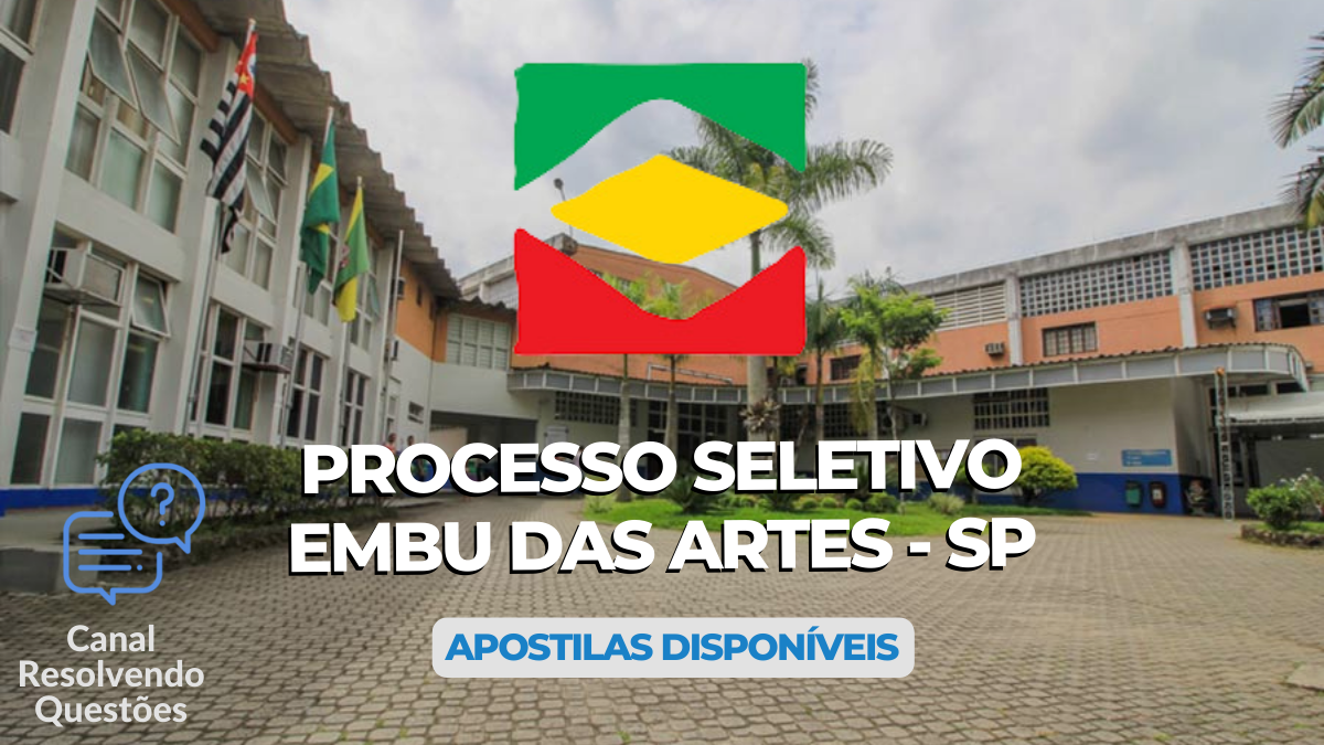 Processo Seletivo Embu das Artes – SP: 100 vagas + provas em junho