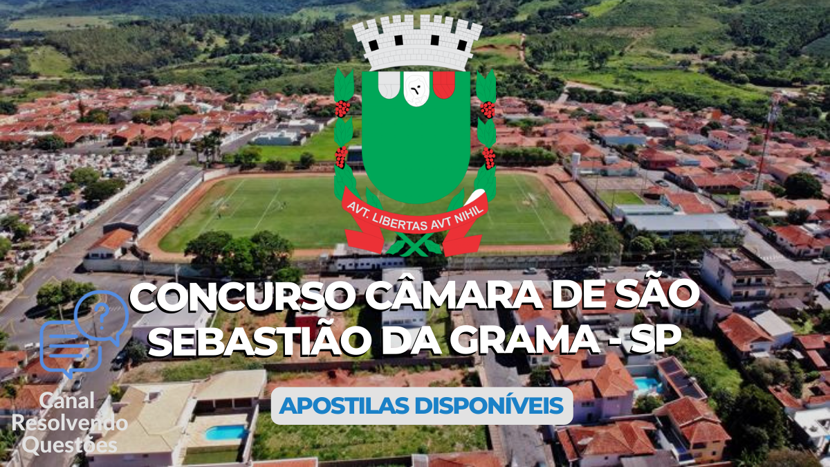 Concurso Câmara de São Sebastião da Grama – SP: edital e inscrições