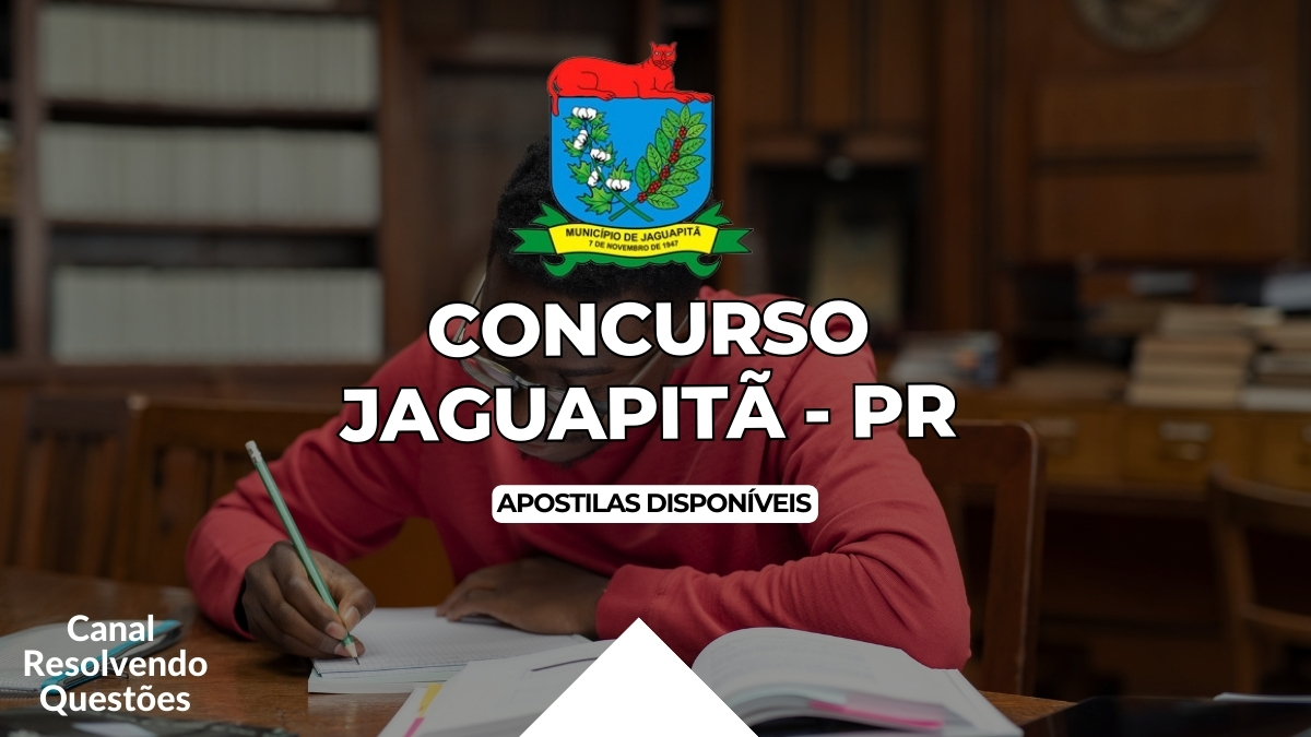 Retificação do Concurso Jaguapitã – PR: 28 vagas; apostilas