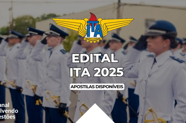 Edital ITA SP, Concurso ITA, Apostilas Edital ITA, Apostilas Concurso ITA, Edital ITA 2025