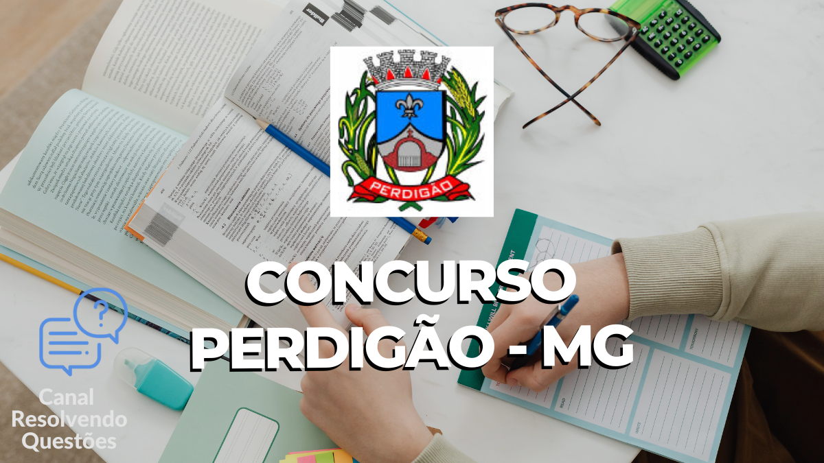 Concurso Perdigão - MG