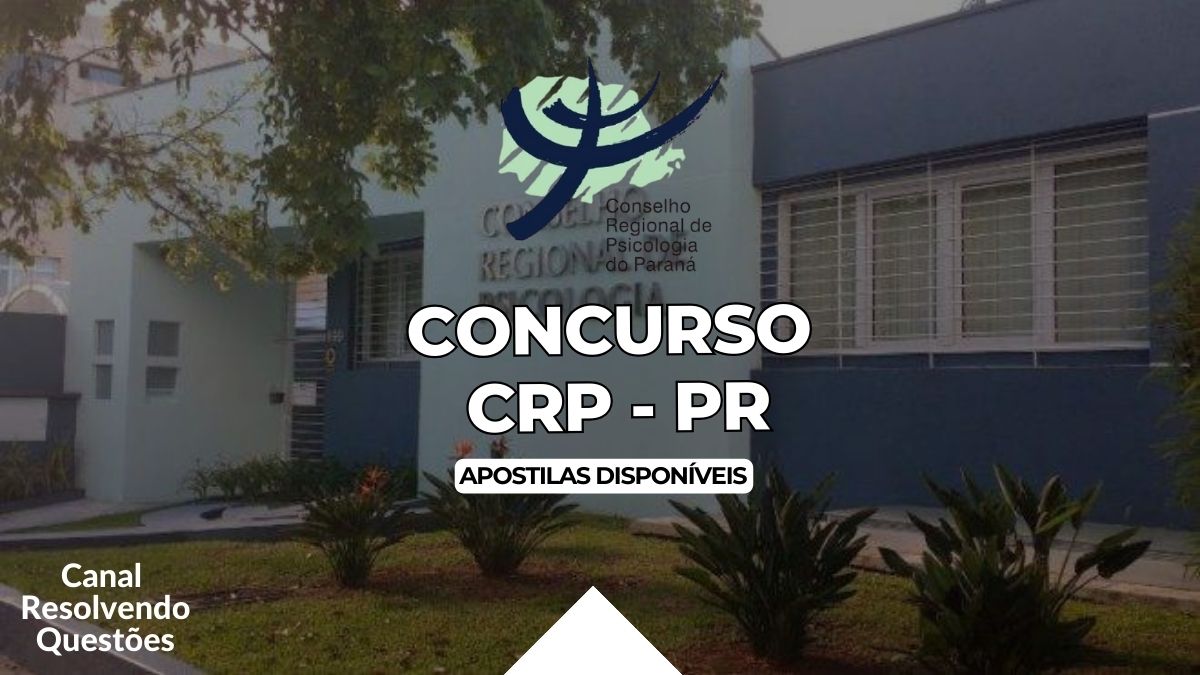 Concurso CRP PR, Edital Concurso CRP, Apostilas Concurso CRP, Edital Concurso CRP PR