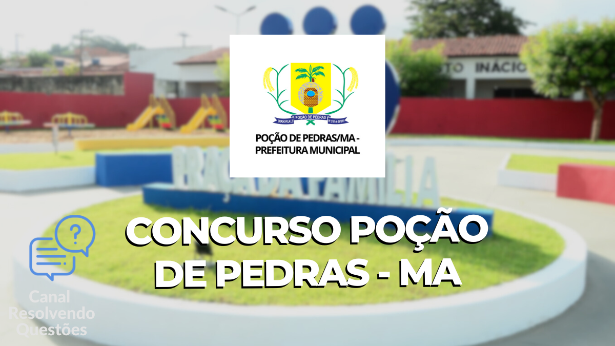 Concurso Poção de Pedras - MA