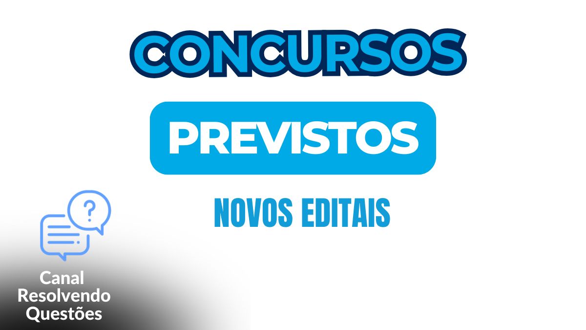 Concursos Previstos. Foto: montagem Canva e Canal Resolvendo